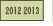 2012 2013.